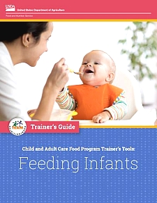 Cover of the CACFP Trainer's Tools Feeding Infants Guide