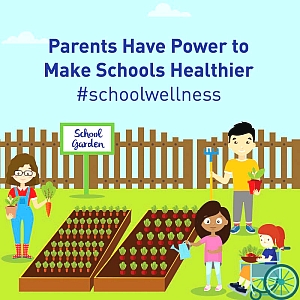 Parents have power to help make schools healthier