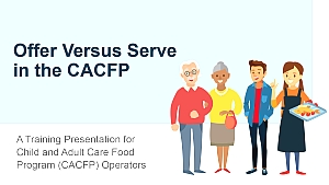 Offer Versus Serve in the CACFP