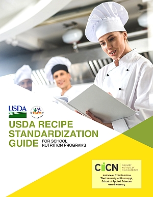 Recipe Standardization Guide for School Nutrition Programs