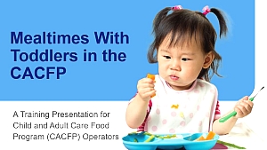 Mealtimes With Toddlers in the CACFP