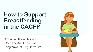 How to Support Breastfeeding in the CACFP