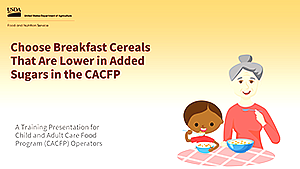 Choose Breakfast Cereals That Are Lower in Added Sugars