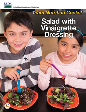 Team Nutrition Cooks! Salad with Vinaigrette Dressing